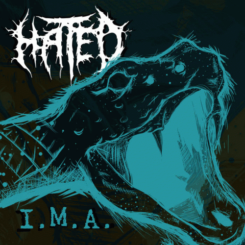 Hated (USA) : I.M.A.